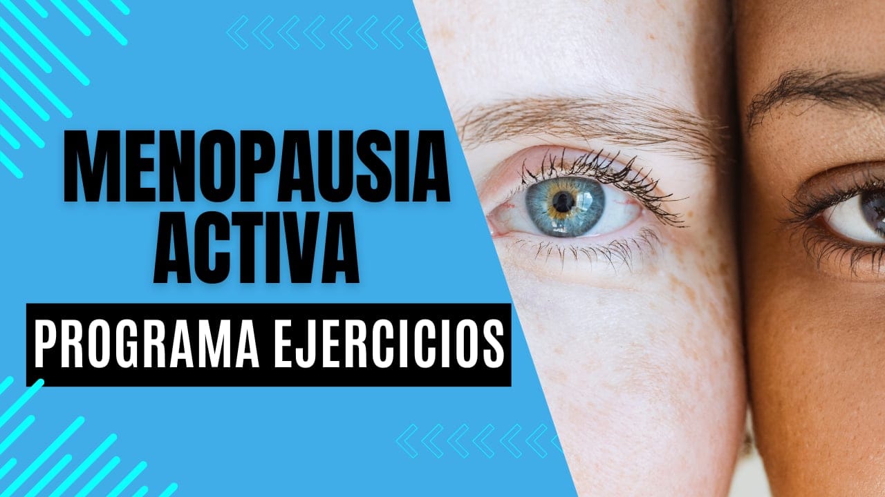 MENOPAUSIA: Programa Completo