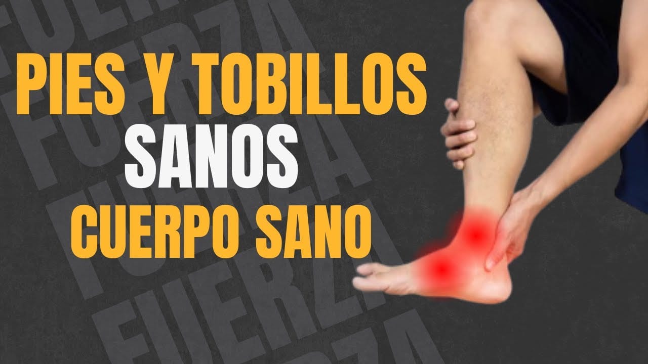Pies y Tobillos Sanos