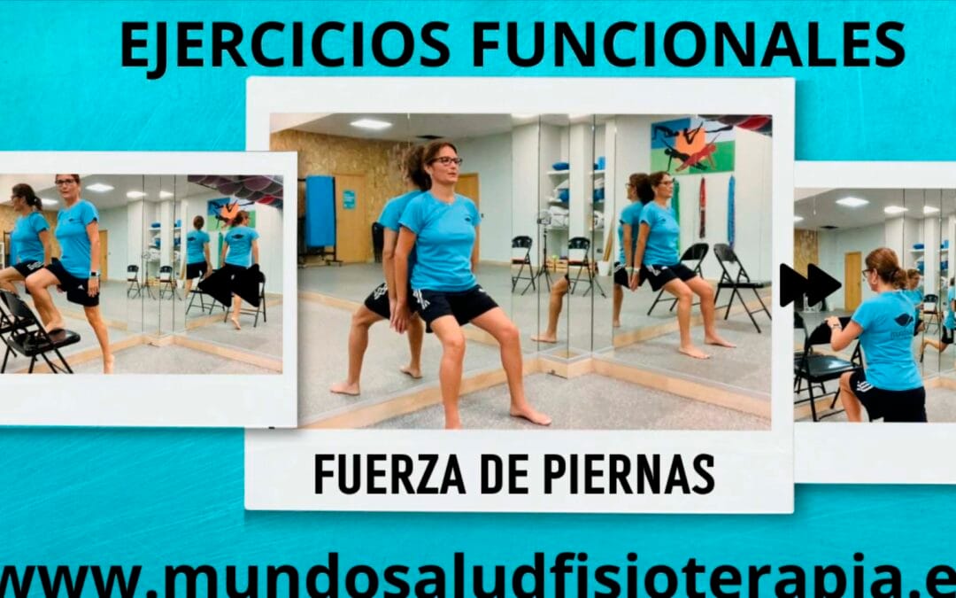 EJERCICIOS FUNCIONALES: Fuerza de Piernas