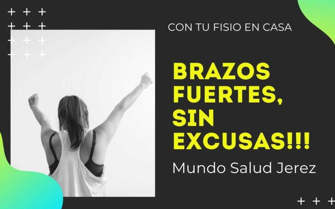 Fortalece tus Brazos