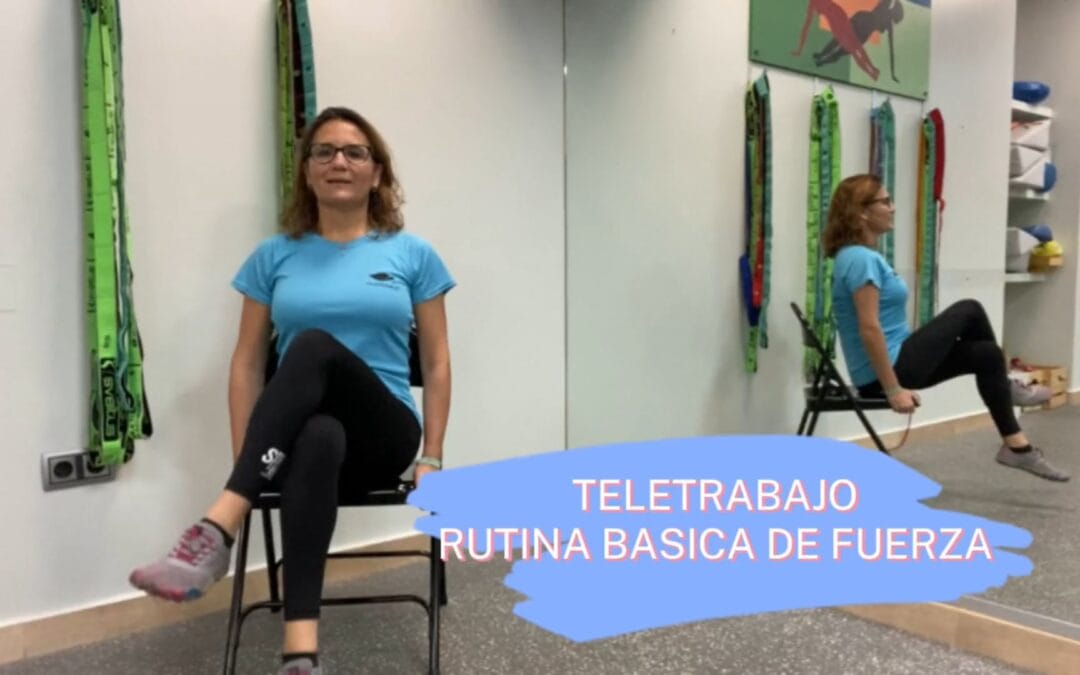 TELETRABAJO: Rutina Básica de Fuerza